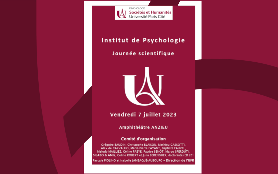 Journée Scientifique de l’Institut de Psychologie du 7 juillet 2023
